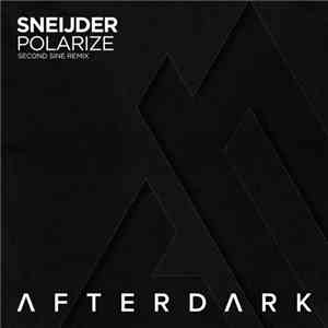 Sneijder - Polarize (Second Sine Remix)