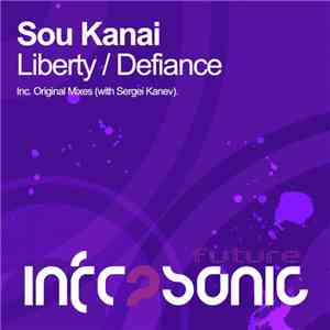 Sou Kanai - Liberty / Defiance