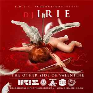S.O.U.L. Productions & DJ Irie  - The Other Side Of Valentine