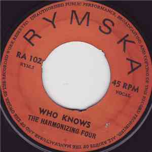 The Harmonizing Four - Who Knows / Heart Of Stone