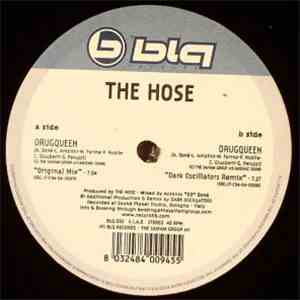 The Hose - Drugqueen