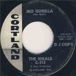 The Ideals - Feeling Of A Kiss / Mo Gorilla