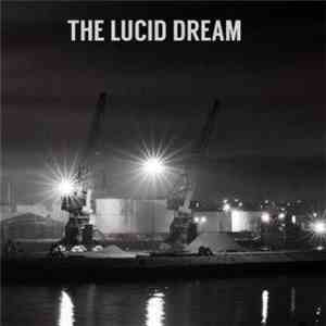 The Lucid Dream - The Lucid Dream