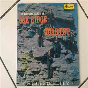 The Oak Ridge Quartet - The Solid Gospel Sound Of The Oak Ridge Quartet