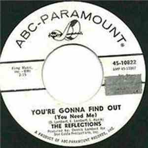 The Reflections  - You're Gonna Find Out (You Need Me) / The Long Cigarette