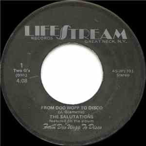 The Salutations - From Doo Wopp To Disco / I Find It Hard To Believe In Lov ...