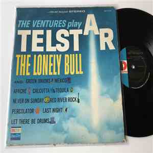The Ventures - Play Telstar - The Lonely Bull And Others