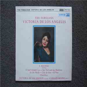 Victoria De Los Angeles, Gerald Moore - The Fabulous Victoria De Los Angele ...