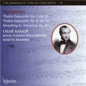 Vieuxtemps / Chloë Hanslip, Royal Flemish Philharmonic, Martyn Brabbins - V ...