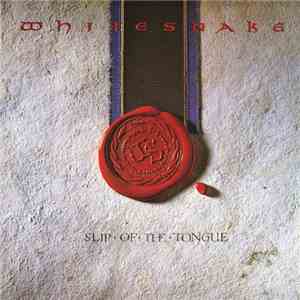 Whitesnake - Slip Of The Tongue