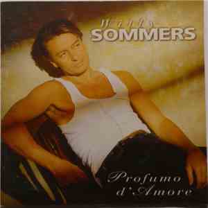 Willy Sommers - Profumo D'Amore