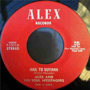 Alex And His Soul Messengers - Hail To Guyana