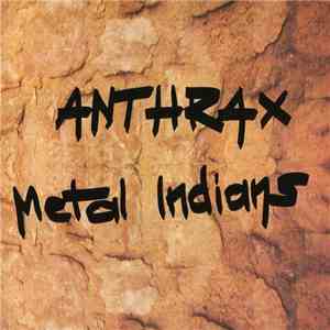 Anthrax - Metal Indians