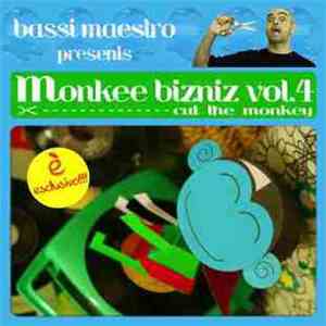 Bassi Maestro - Monkee Bizniz Vol.4