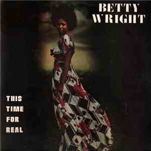 Betty Wright - This Time For Real