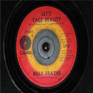 Billy Frazier  - Let's Face Reality / (I'm Going To) Stay Right Here This M ...