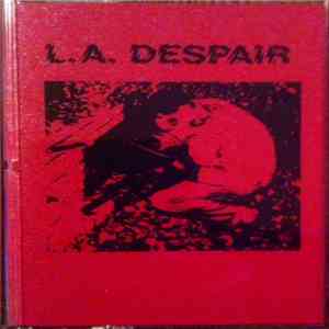 Blackest Ever Black - L.A. Despair