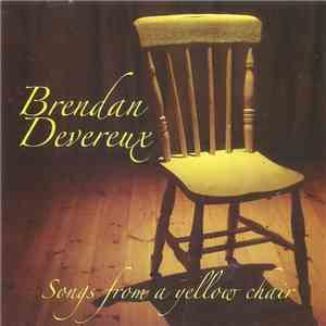 Brendan Devereux - Songs From A Yellow Chair
