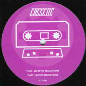 Cassette - Mutatin' Mountains