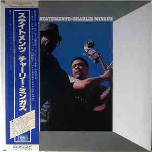 Charlie Mingus - Statements