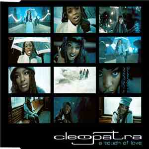 Cleopatra - A Touch Of Love