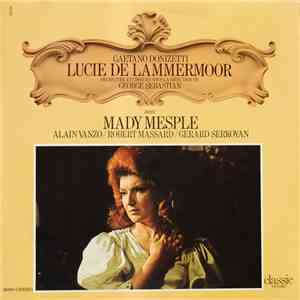 Donizetti, Mady Mesple - Lucie De Lammermoor