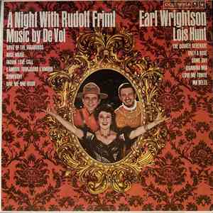 Earl Wrightson, Lois Hunt - A Night With Rudolf Friml