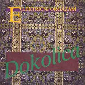 Električni Orgazam - Dokolica