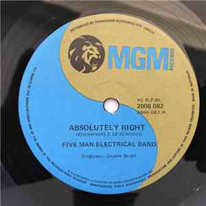 Five Man Electrical Band - Absolutely Right / (You And I) Butterfly