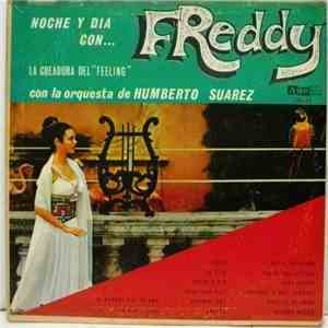 Freddy  Con La Orquesta De Humberto Suarez - Noche Y Dia Con...