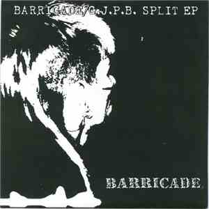 G.J.P.B. / Barricade  - Split E.P.