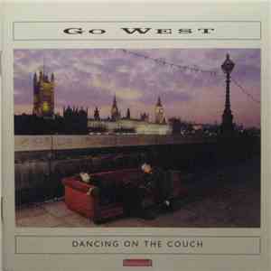 Go West - Dancing On The Couch