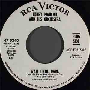 Henry Mancini And His Orchestra - Wait Until Dark