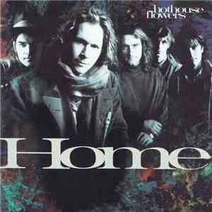 Hothouse Flowers - Home