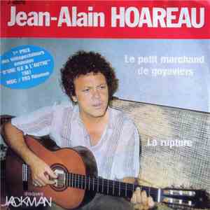 Jean-Alain Hoareau - Le Petit Marchand De Goyaviers / La Rupture