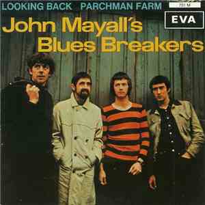 John Mayall's Bluesbreakers - Looking Back / Parchman Farm