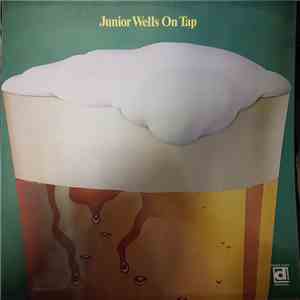 Junior Wells - On Tap