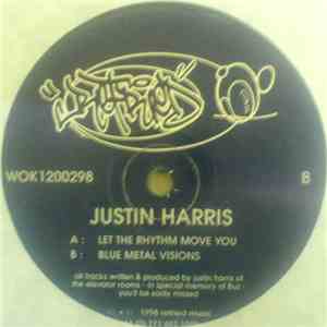 Justin Harris - Let The Rhythm Move You