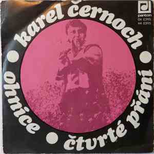 Karel Černoch - Ohnice / Čtvrté Přání