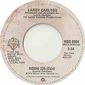 Larry Carlton - Room 335 / Where Did You Come From
