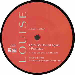 Louise - Let's Go Round Again