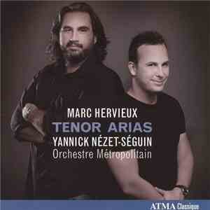 Marc Hervieux, Yannick Nézet-Séguin - Tenor Arias