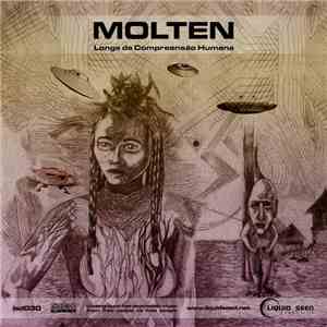 Molten - Longe Da Compreensão Humana