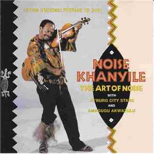 Noise Khanyile - The Art Of Noise