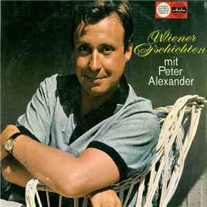 Peter Alexander - Wiener G'schichten Mit Peter Alexander
