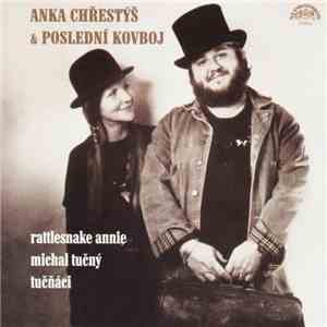Rattlesnake Annie A Michal Tučný, Tučňáci - Anka Chřestýš & Poslední Kovboj