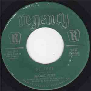 Rosalie Alter - Be True