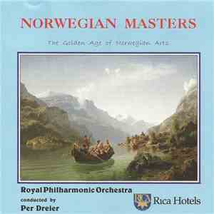 Royal Philharmonic Orchestra Conducted By Per Dreier - Norwegian Masters (T ...