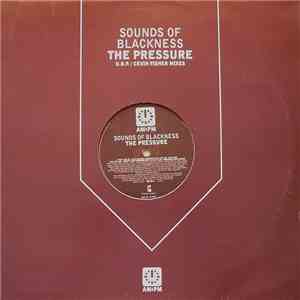 Sounds Of Blackness - The Pressure (U.B.P. / Cevin Fisher Mixes)
