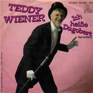 Teddy Wiener - Ich Heiße Dagobert